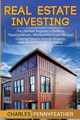 Real Estate Investing, Pennyfeather Charles